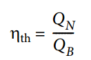 Gleichung zur Darstellung des thermischen Wirkungsgrades: ηₜₕ = Qₙ/Qᴮ.