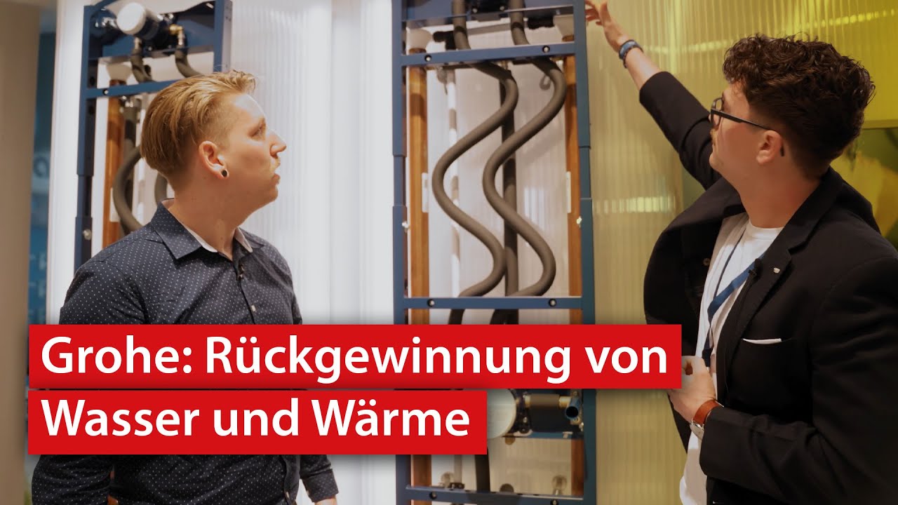 Nachhaltigkeit im Bad: Systeme für Wasser- und Wärmerückgewinnung von Grohe| ISH 2025 Nachhaltigkeit im Bad: Systeme für Wasser- und Wärmerückgewinnung von Grohe| ISH 2025