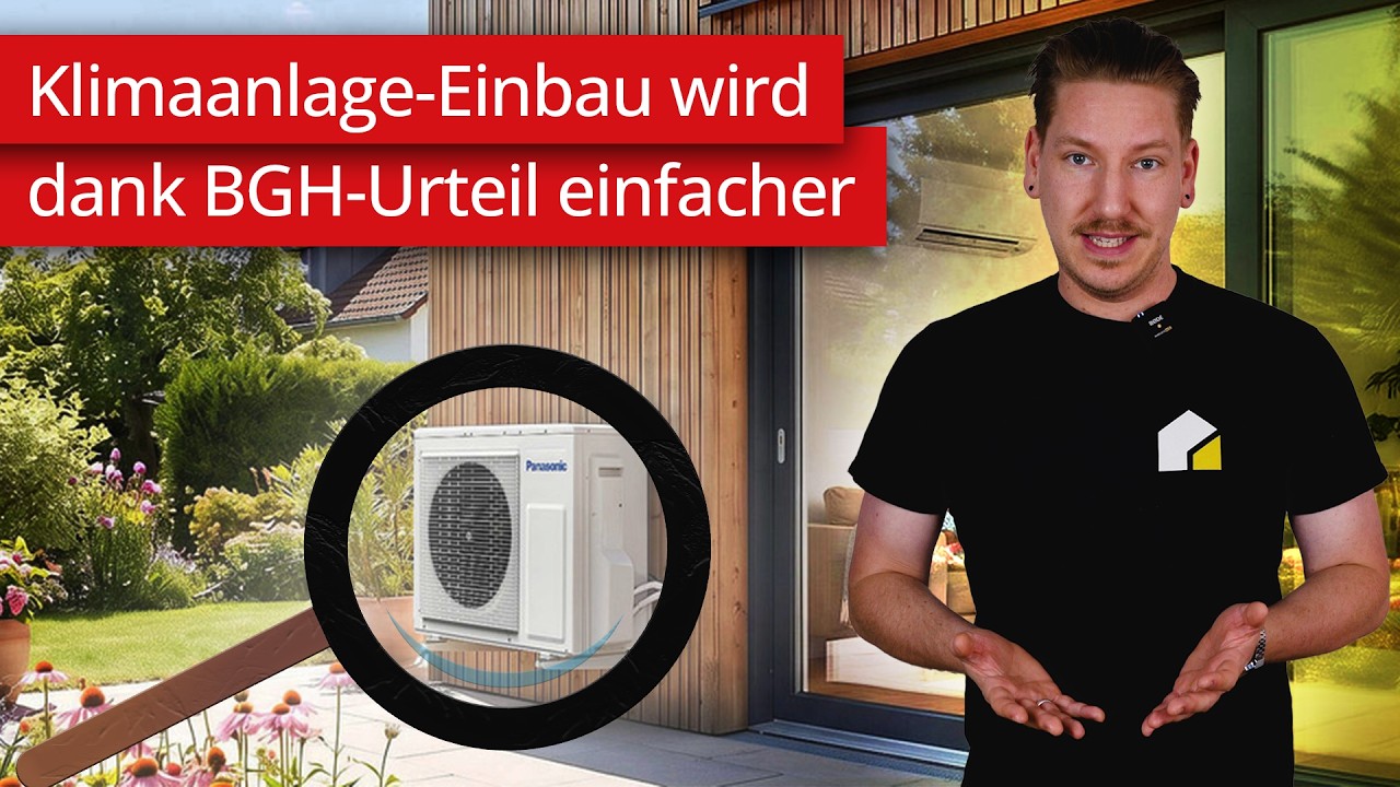 Urteil: Das gilt für den Einbau von Klimaanlagen Urteil: Das gilt für den Einbau von Klimaanlagen