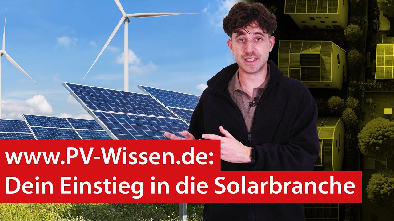 Portal www.pv-wissen.de: So klappt der Einstieg in die Solarbranche | haustec #kurzerklärt Portal www.pv-wissen.de: So klappt der Einstieg in die Solarbranche | haustec #kurzerklärt