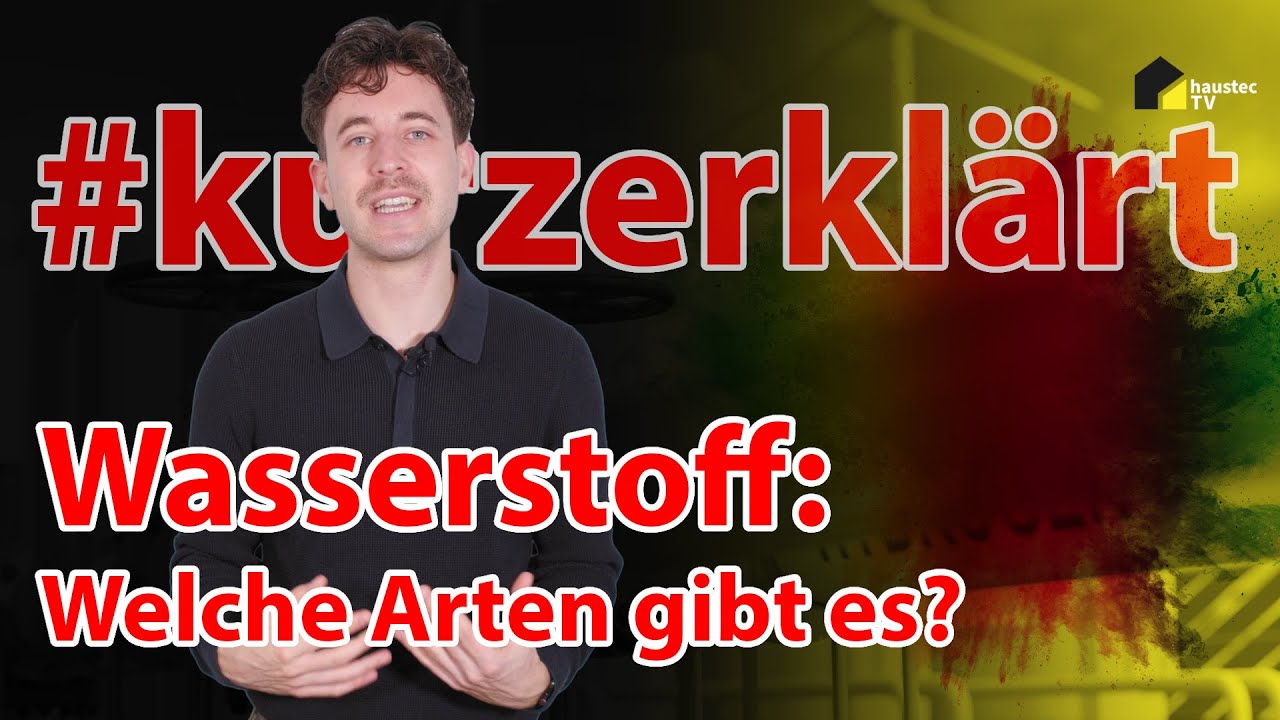 haustec #kurzerklärt | Wasserstoff: Grün, blau, pink, türkis ... Was bedeuten die Farben?