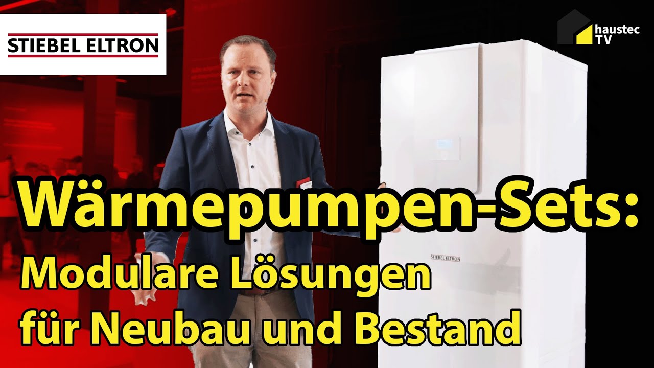 ISH 2023 | STIEBEL ELTRON - Wärmepumpen-Sets für Neubau und Bestand