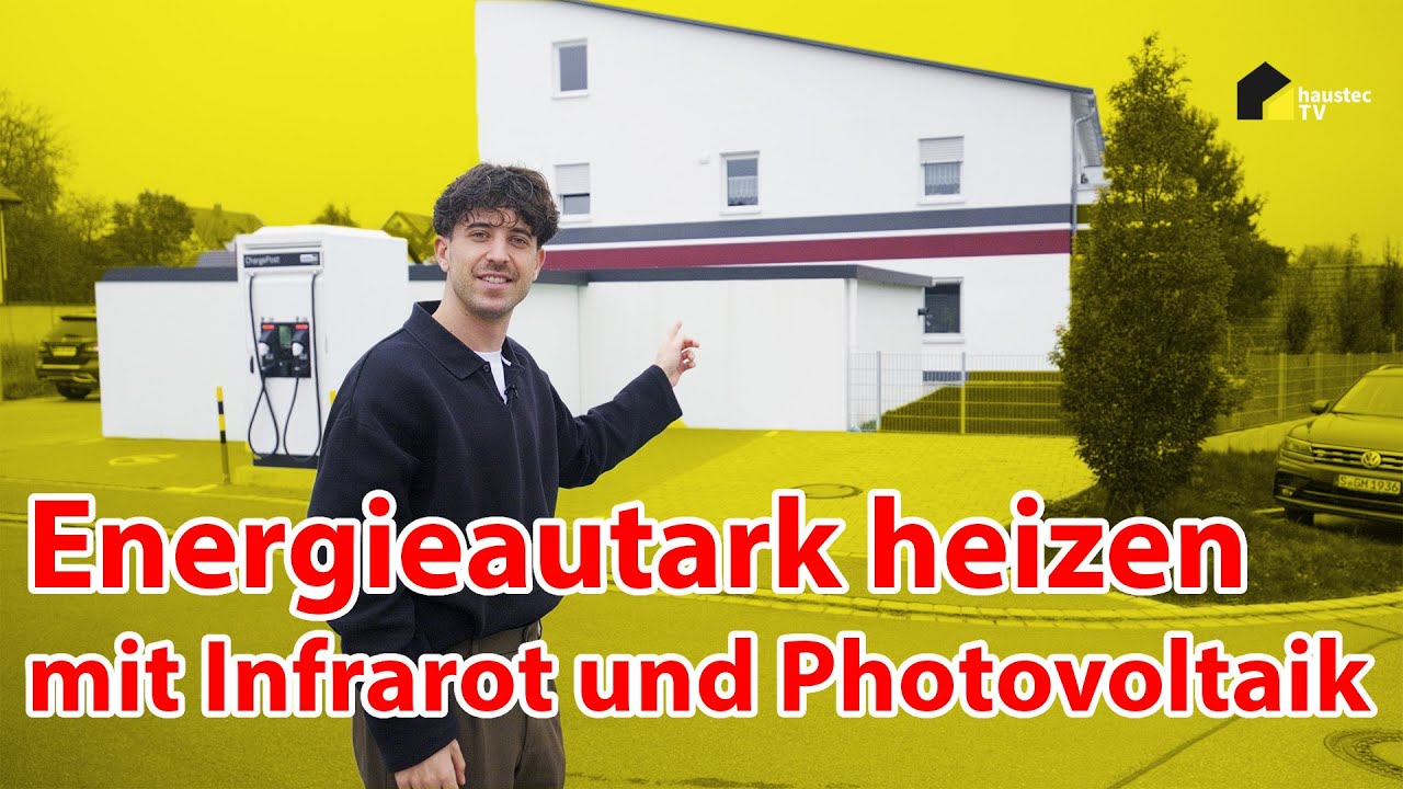 Energieautark heizen im Neubau - So geht's mit Infrarot und Photovoltaik | haustec Doku